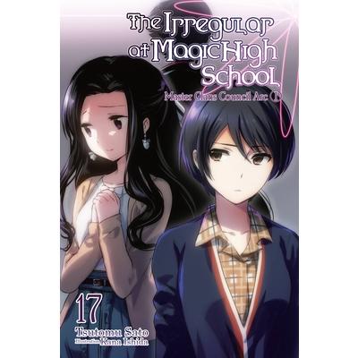 The the Irregular at Magic High School, Vol. 17 (Light Novel)