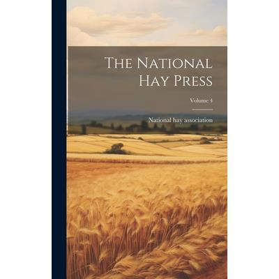 The National Hay Press; Volume 4 | 拾書所