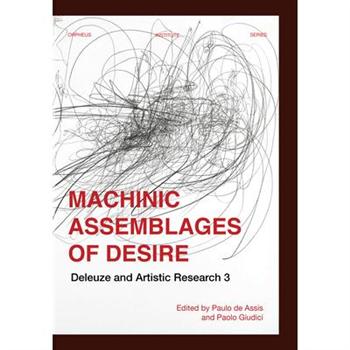 Machinic Assemblages of Desire