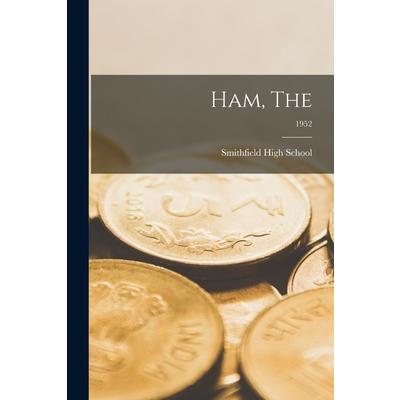 Ham, The; 1952
