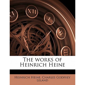 The Works of Heinrich Heine Volume 1