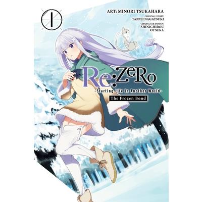 RE: Zero -Starting Life in Another World-, the Frozen Bond, Vol. 1