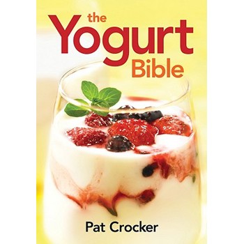 The Yogurt Bible