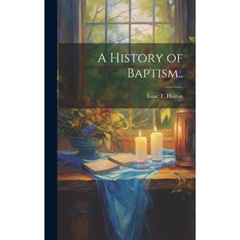 A History of Baptism..