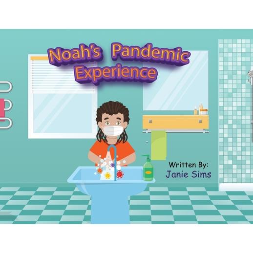 Noah’s Pandemic Experience