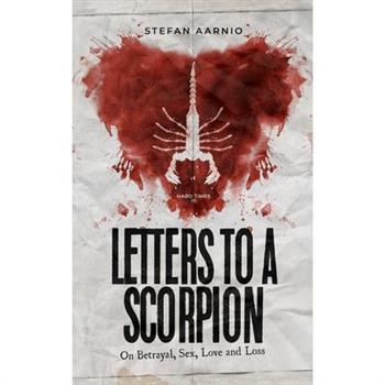 Letters to a Scorpion
