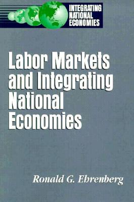 Labor Markets and Integrating National Economies | 拾書所