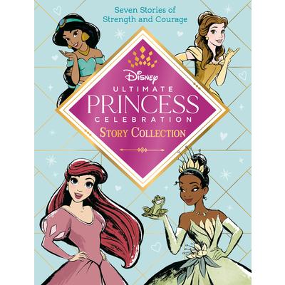 Ultimate Princess Celebration Story Collection (Disney Princess) | 拾書所