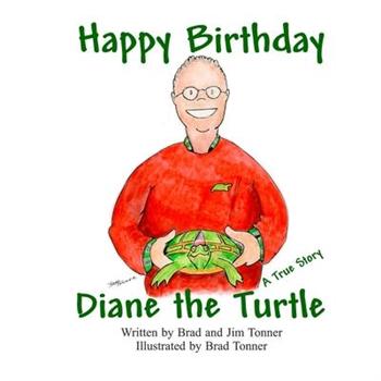 Happy Birthday Diane the Turtle