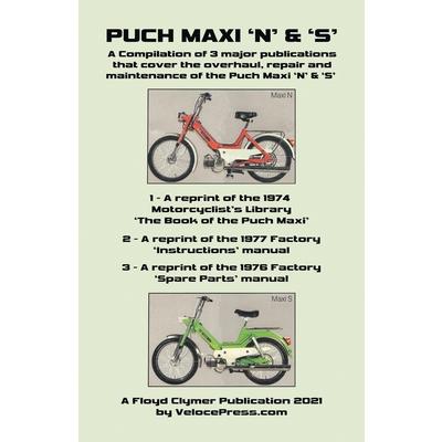 Puch Maxi 'n' & 's' a Compilation of 3 Major Overhaul, Repair and Maintenance Publications | 拾書所