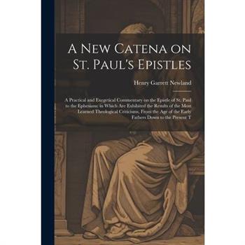 A new Catena on St. Paul’s Epistles