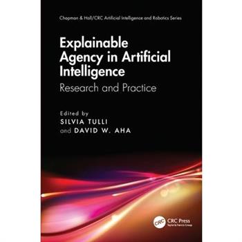 Explainable Agency in Artificial Intelligence