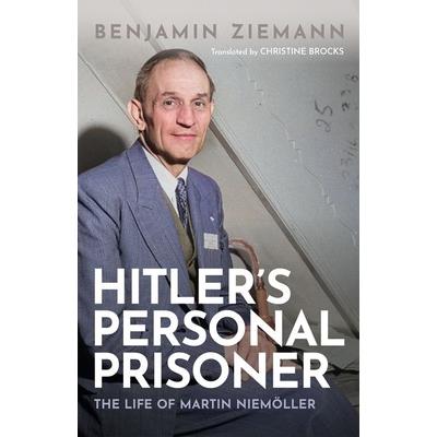 Hitler’s Personal Prisoner