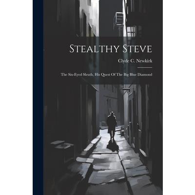 Stealthy Steve | 拾書所