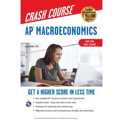 Ap(r) Macroeconomics Crash Course, for the 2021 Exam, Book + Online | 拾書所