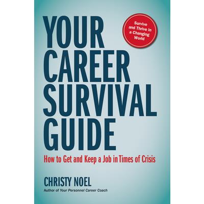 Your Career Survival Guide