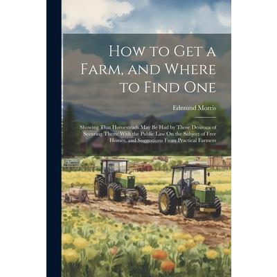 How to Get a Farm, and Where to Find One | 拾書所