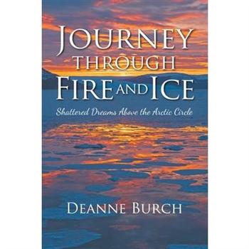 Journey Through Fire and Ice