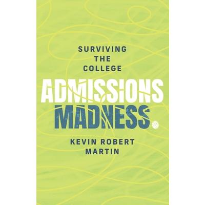 Surviving the College Admissions Madness | 拾書所