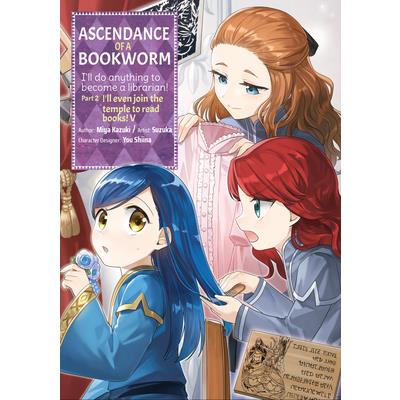 Ascendance of a Bookworm (Manga) Part 2 Volume 5
