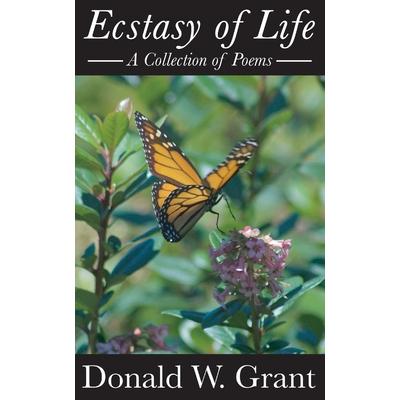 Ecstasy of Life (A Collection of Poems)