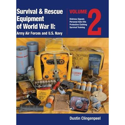 Survival & Rescue Equipment of World War II-Army Air Forces and U.S. Navy Vol.2 | 拾書所