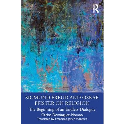 Sigmund Freud and Oskar Pfister on Religion | 拾書所