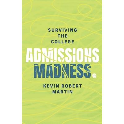 Surviving the College Admissions Madness | 拾書所