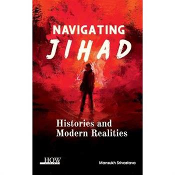 Navigating Jihad