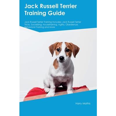 Jack Russell Terrier Training Guide Jack Russell Terrier Training Includes | 拾書所