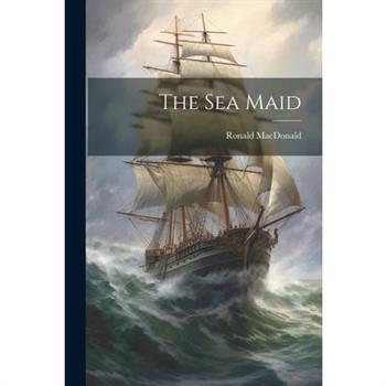 The Sea Maid