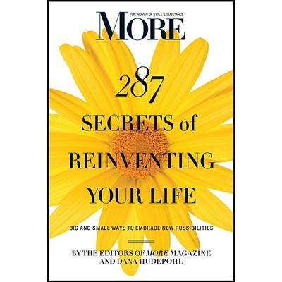 287 Secrets of Reinventing Your Life