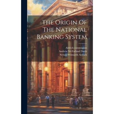 The Origin Of The National Banking System | 拾書所