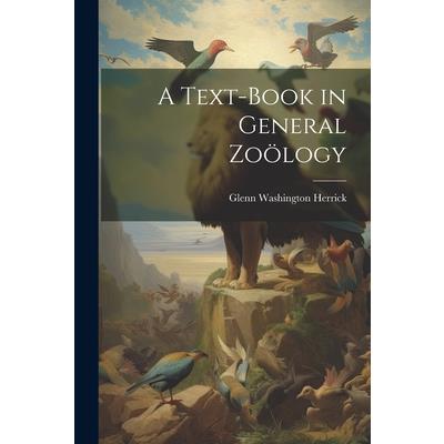 A Text-Book in General Zo繹logy