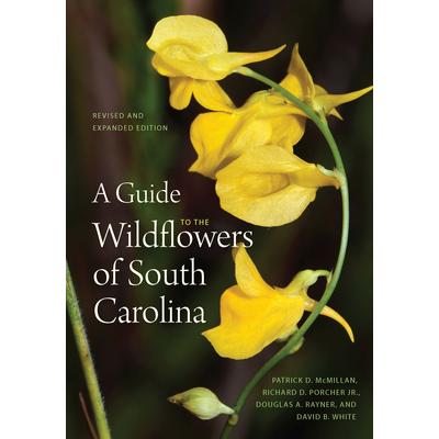 A Guide to the Wildflowers of South Carolina
