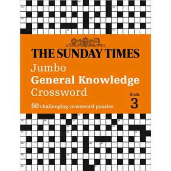 The Sunday Times Puzzle Books - The Sunday Times Jumbo General Knowledge Crossword Book 3