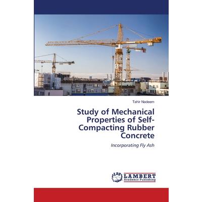 Study of Mechanical Properties of Self-Compacting Rubber Concrete