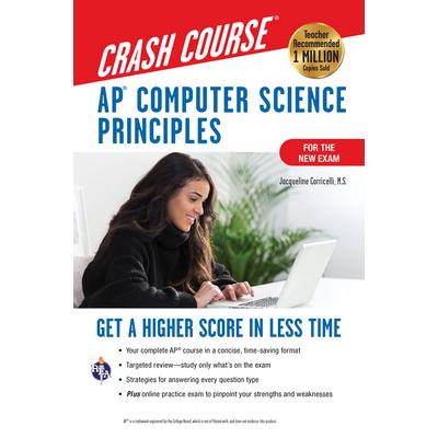Ap(r) Computer Science Principles Crash Course, for the 2021 Exam, 2nd Ed., Book ＋ Online