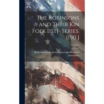 The Robinsons and Their kin Folk [1st]- Series. [190 ]; Volume 1