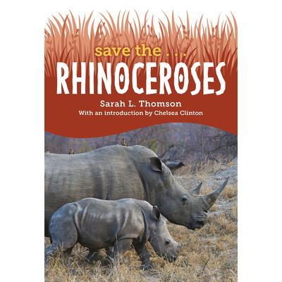 Save The... Rhinoceroses