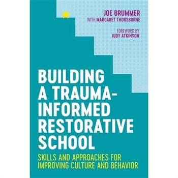 Building a Trauma-Informed Restorative School