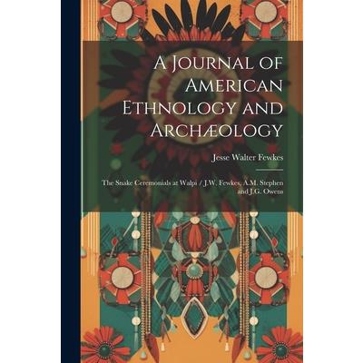 A Journal of American Ethnology and Arch疆ology | 拾書所