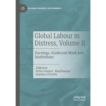 Global Labour in Distress, Volume II