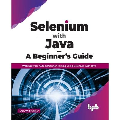 Selenium with Java - A Beginner’s Guide