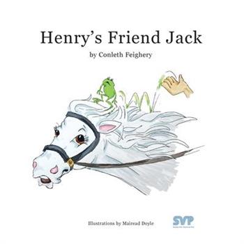 Henry’s Friend Jack