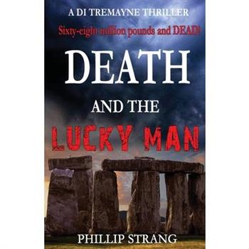Death and the Lucky Man