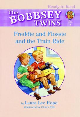 The Bobbsey Twins Freddie And Flossie And The Train Ride | 拾書所