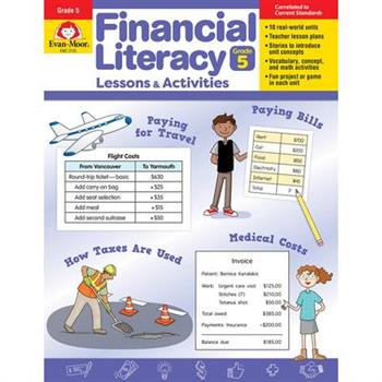 Financial Literacy Lessons and Activities, Grade 5 - Teacher Resource