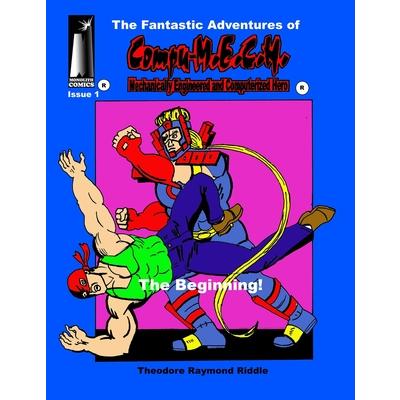 The Fantastic Adventures of Compu-M.E.C.H.