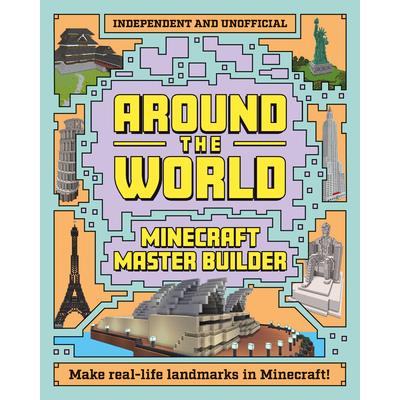 Minecraft Master Builder: Around the World